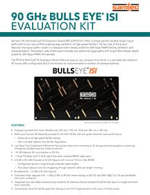 90 GHz Bulls Eye® ISI Evaluation Board Product Brief